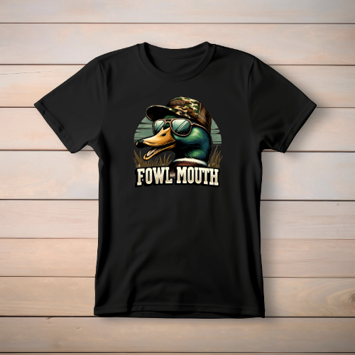 Fowl Mouth Shirt